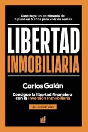 Libertad Inmobiliaria, de Carlos Galán